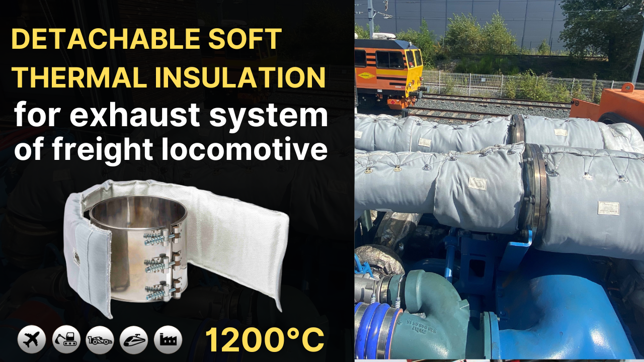 video-detachable-soft-thermal-insulation-for-exhaust-system-of-freight-locomotive