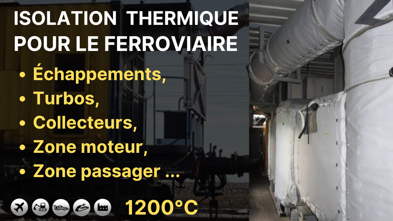 video-isolation-thermique-pour-le-ferroviaire-echappement-turbo-collecteur-zone-moteur-zone-passager